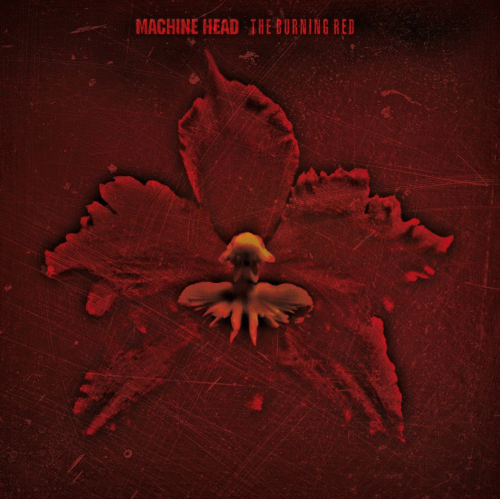 Machine Head (USA) : The Burning Red